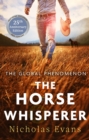 The Horse Whisperer : The 25th anniversary edition of a classic novel that was made into a beloved film - eBook