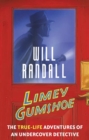 Limey Gumshoe : The true-life adventures of an undercover detective - eBook