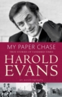 My Paper Chase : True Stories of Vanished Times: An Autobiography - eBook