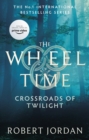 Crossroads Of Twilight : Book 10 of the Wheel of Time (Now a major TV series) - eBook