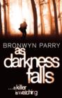 As Darkness Falls : Number 1 in series - eBook
