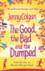 The Good, the Bad and the Dumped - eBook
