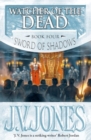 Watcher Of The Dead : Book 4 of the Sword of Shadows - eBook