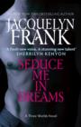 Seduce Me In Dreams : Number 1 in series - eBook