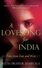 A Lovesong For India : Tales from East and West - eBook
