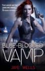 Blue-Blooded Vamp : Sabina Kane: Book 5 - eBook