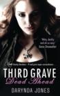Third Grave Dead Ahead : Number 3 in series - eBook