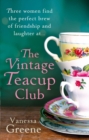 The Vintage Teacup Club - eBook