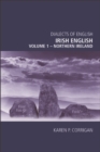 Irish English, volume 1 - Northern Ireland - eBook