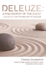 Deleuze: A Philosophy of the Event : together with The Vocabulary of Deleuze - Book