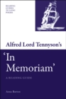 Alfred Lord Tennyson's 'In Memoriam' : A Reading Guide - eBook