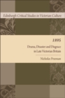 1895 : Drama, Disaster and Disgrace in Late Victorian Britain - eBook