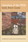 Literature of the 1950s: Good, Brave Causes : Volume 6 - eBook