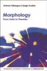 Morphology : From Data to Theories - eBook
