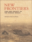 New Frontiers : Law and Society in the Roman World - eBook