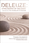 Deleuze: A Philosophy of the Event : together with The Vocabulary of Deleuze - eBook