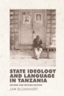 State Ideology and Language in Tanzania : Second and revised edition - Book