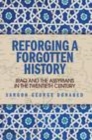 Reforging a Forgotten History : Iraq and the Assyrians in the Twentieth Century - eBook