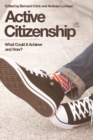 Active Citizenship : What Could it Achieve and How? - eBook