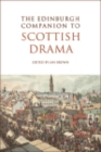 The Edinburgh Companion to Scottish Drama - eBook
