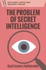 The Problem of Secret Intelligence - eBook
