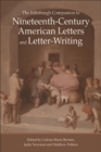 The Edinburgh Companion to Nineteenth-Century American Letters and Letter-Writing - eBook