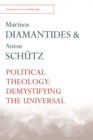 Political Theology : Demystifying the Universal - eBook