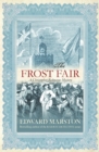 The Frost Fair : The thrilling historical whodunnit - Book