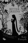 Bitter Greens : A captivating tale of witchcraft, betrayal and love - eBook