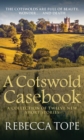 A Cotswold Casebook : The page-turning cosy crime series - eBook