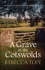 A Grave in the Cotswolds : The compelling cosy crime series - Book
