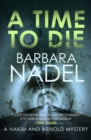 A Time to Die : An unputdownable gritty London crime thriller - Book