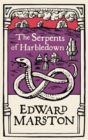 The Serpents of Harbledown : A gripping medieval mystery from the bestselling author - Book