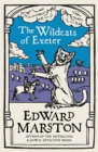 The Wildcats of Exeter : A gripping medieval mystery from the bestselling author - Book