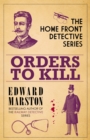 Orders to Kill : The compelling WWI murder mystery series - eBook