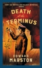 Death at the Terminus : The bestselling Victorian mystery series - Book