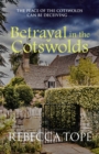 Betrayal in the Cotswolds : The enthralling cosy crime series - Book