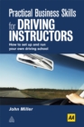 Practical Business Skills for Driving Instructors : How to Set Up and Run Your Own Driving School - eBook
