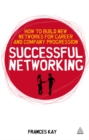 Successful Networking : How to Build New Networks for Career and Company Progression - eBook