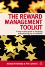 The Reward Management Toolkit : A Step-By-Step Guide to Designing and Delivering Pay and Benefits - eBook