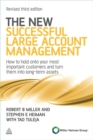 The New Successful Large Account Management : How to Hold onto Your Most Important Customers and Turn Them into Long Term Assets - Book