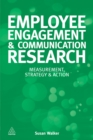 Employee Engagement and Communication Research : Measurement, Strategy and Action - eBook