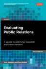 Evaluating Public Relations : A Guide to Planning, Research and Measurement - eBook