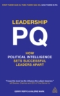 Leadership PQ : How Political Intelligence Sets Successful Leaders Apart - eBook