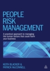 People Risk Management : A Practical Approach to Managing the Human Factors That Could Harm Your Business - eBook