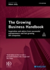 Growing Business Handbook : Inspiration and Advice from Successful Entrepreneurs and Fast Growing UK Companies - eBook