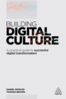 Building Digital Culture : A Practical Guide to Successful Digital Transformation - eBook