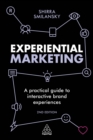 Experiential Marketing : A Practical Guide to Interactive Brand Experiences - eBook