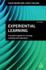 Experiential Learning : A Practical Guide for Training, Coaching and Education - eBook