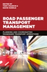 Road Passenger Transport Management : Planning and Coordinating Passenger Transport Operations - eBook